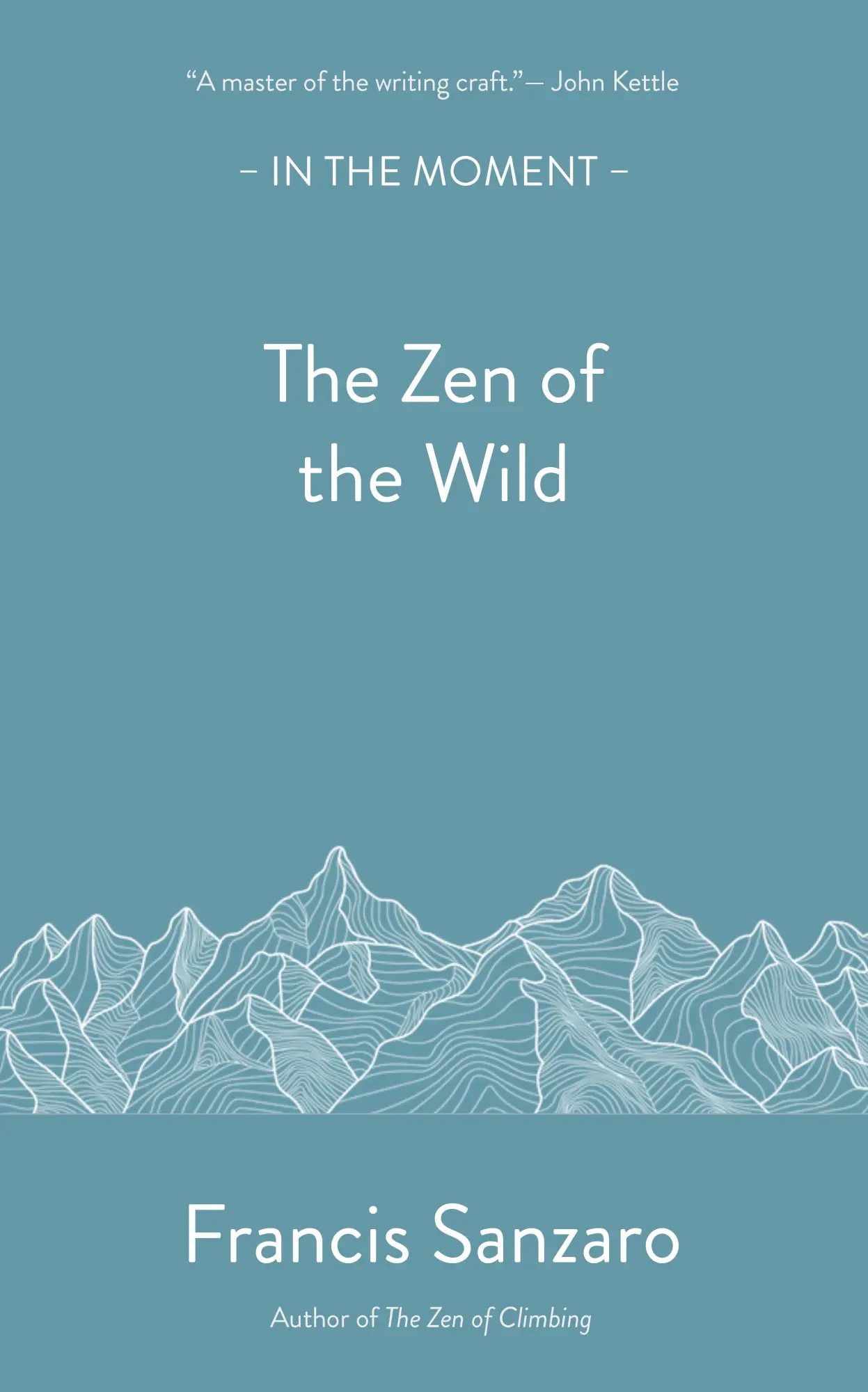 Cover: 9781916812345 | The Zen of the Wild | Francis Sanzaro | Taschenbuch | In the Moment