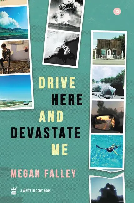Cover: 9781949342345 | Drive Here and Devastate Me | Megan Falley | Buch | Englisch | 2021