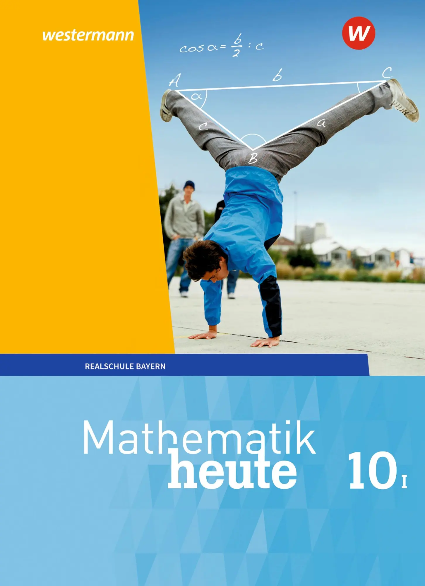 Cover: 9783507812345 | Mathematik heute 10. Schulbuch. WPF I für Bayern | Humpert (u. a.)
