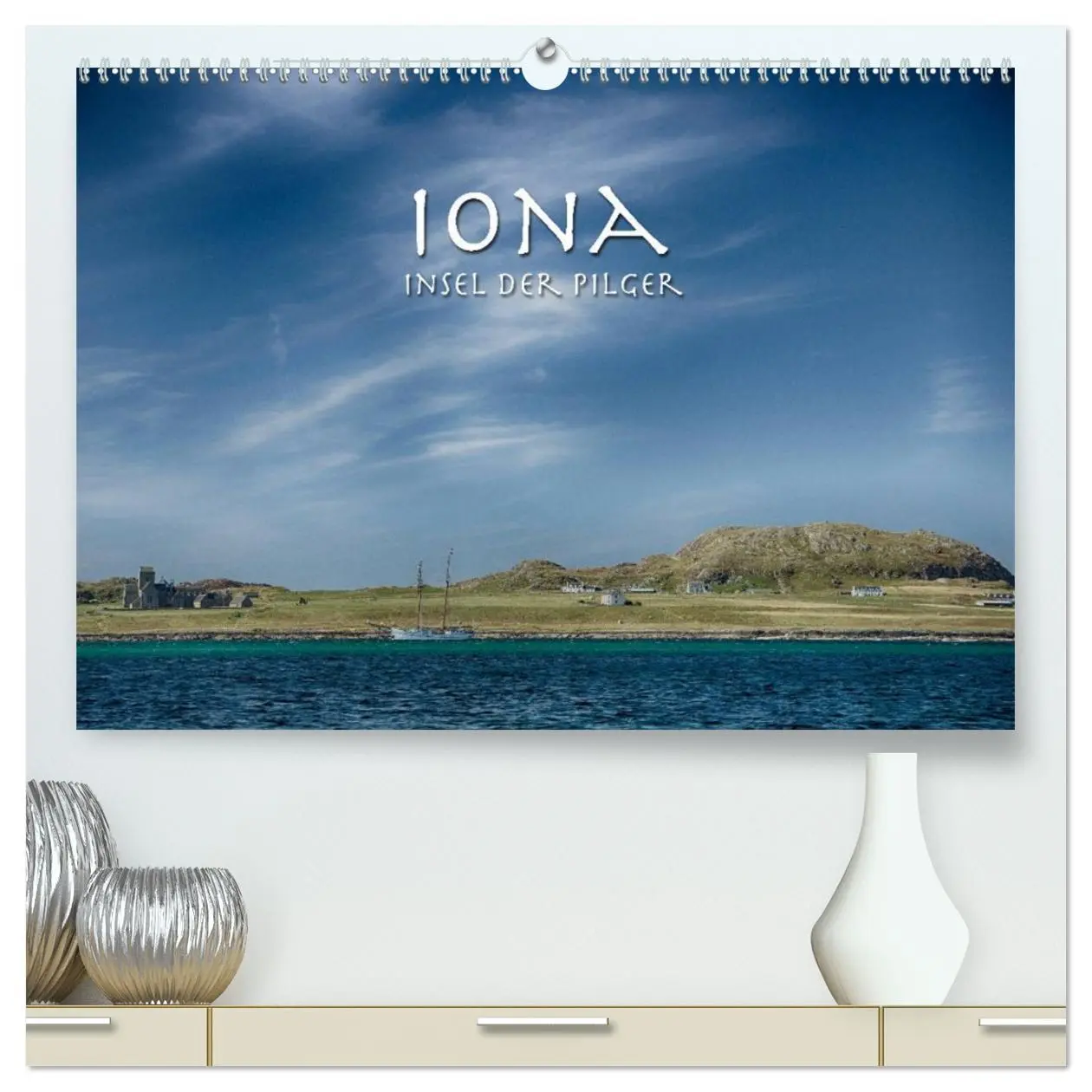 Cover: 9783516102345 | Iona. Insel der Pilger (hochwertiger Premium Wandkalender 2026 DIN...