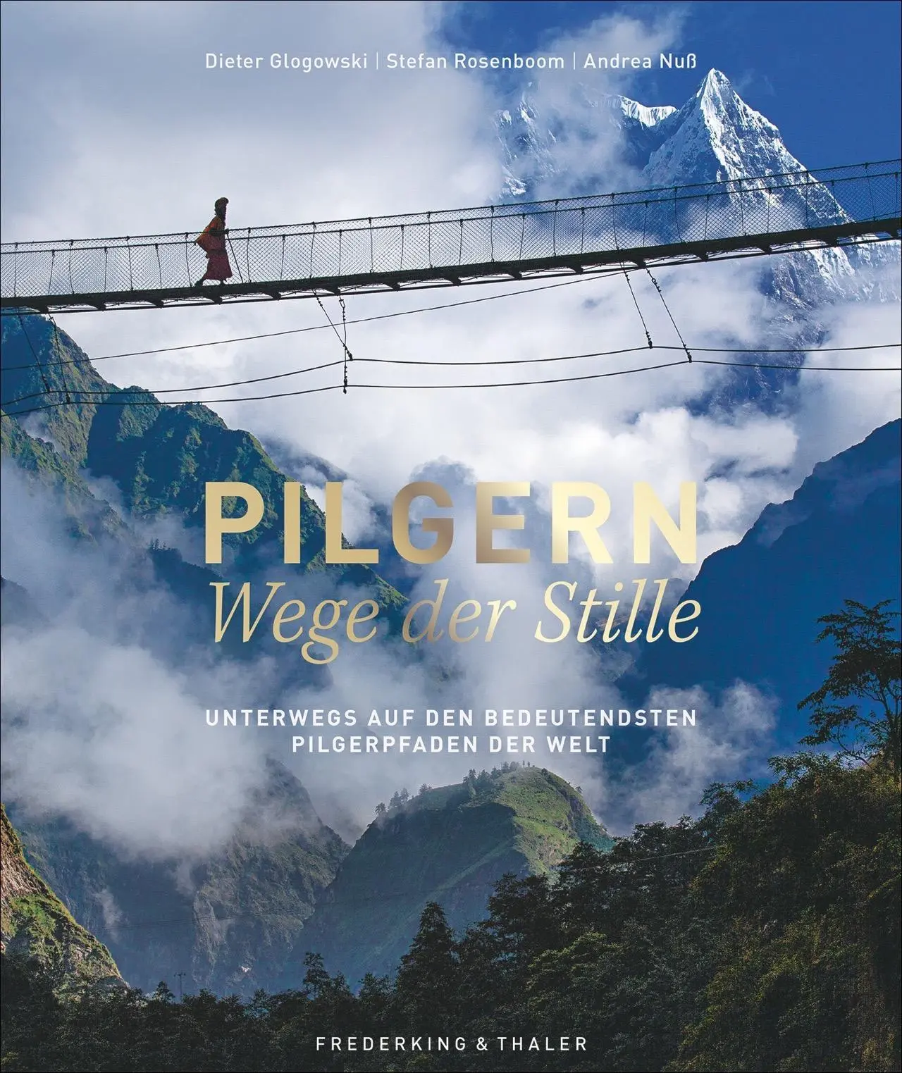 Cover: 9783954162345 | Pilgern - Wege der Stille | Dieter Glogowski (u. a.) | Buch | 256 S.