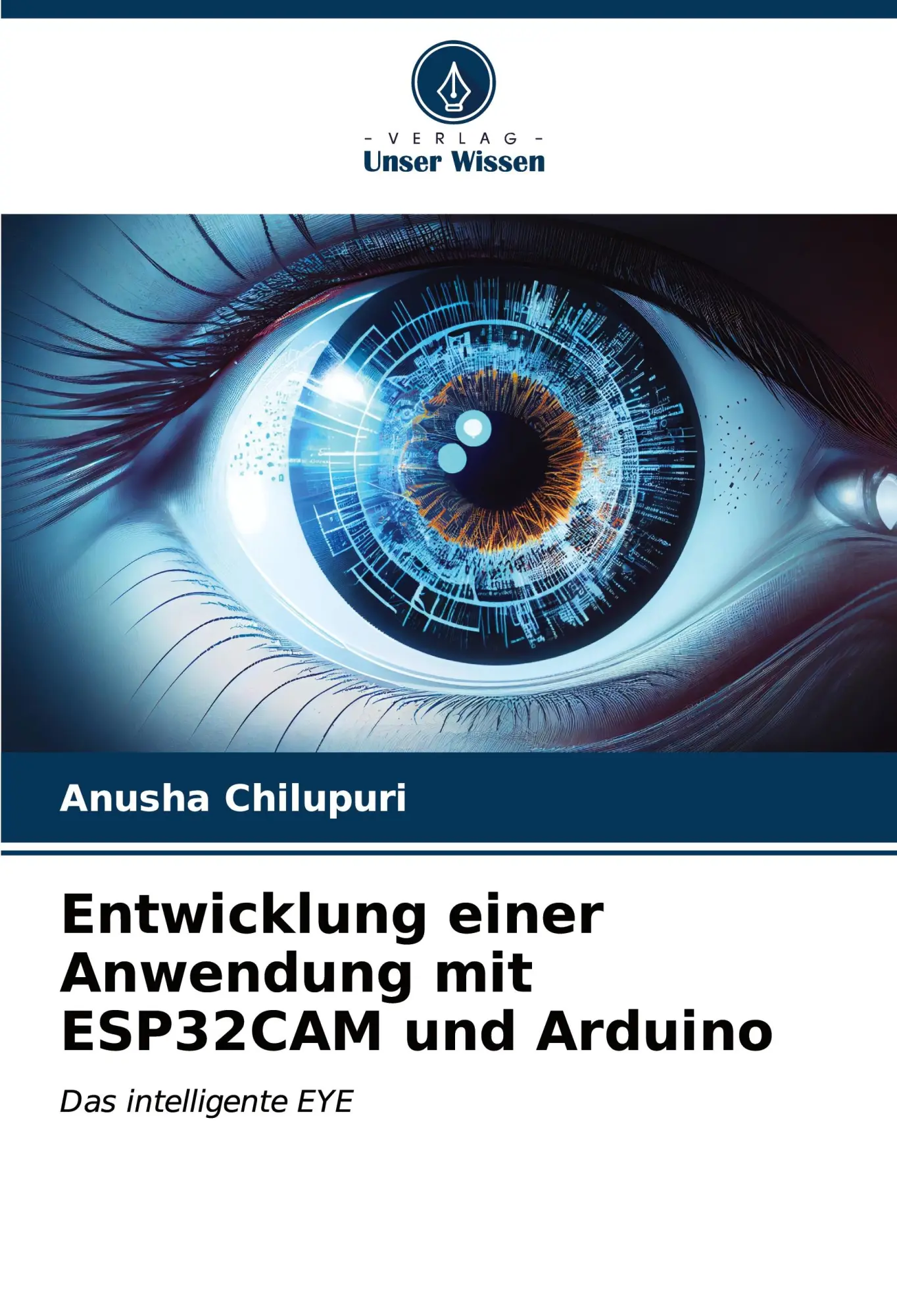 Cover: 9786207162345 | Entwicklung einer Anwendung mit ESP32CAM und Arduino | Chilupuri