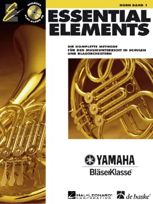 Cover: 9789043112345 | Essential Elements, für Horn, m. 2 Audio-CDs. Bd.1 | Tim Lautzenheiser