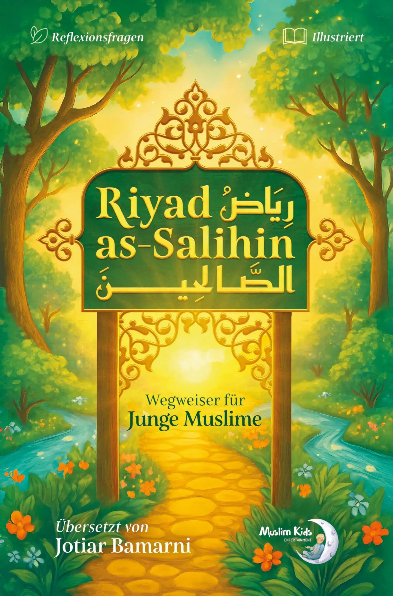 Cover: 9789403882345 | Riyad as-Salihin | Wegweiser für junge Muslime | Al-Imam An-Nawawi