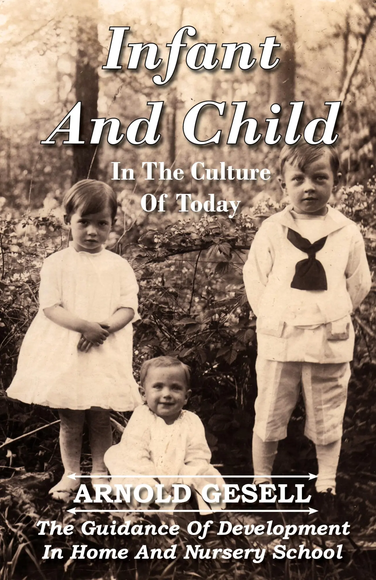 Cover: 9781443722445 | Infant and Child in the Culture of Today - The Guidance of...