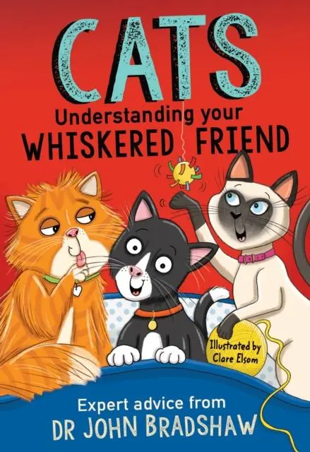 Cover: 9781839132445 | Cats: Understanding Your Whiskered Friend | John Bradshaw | Buch