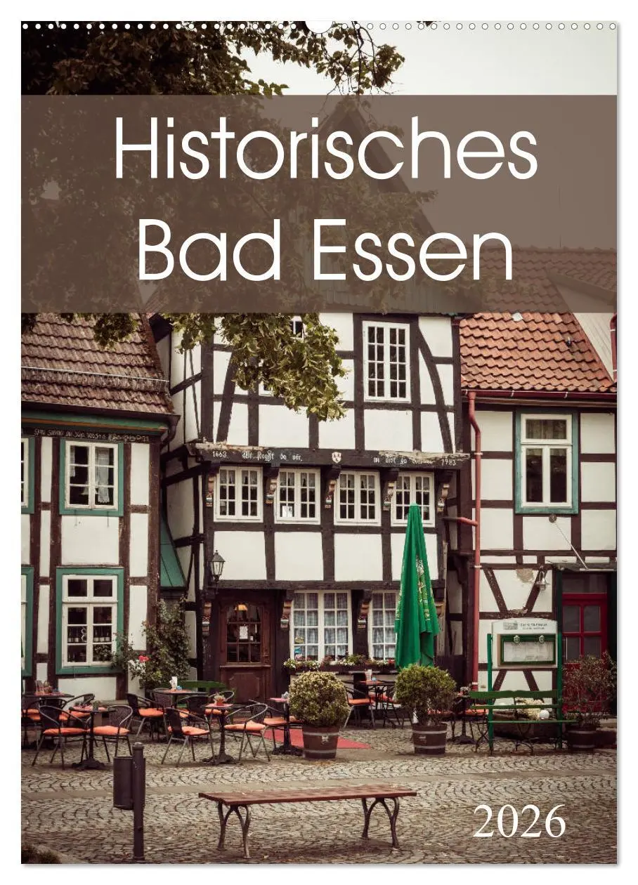 Cover: 9783516402445 | Historisches Bad Essen (Wandkalender 2026 DIN A2 hoch), CALVENDO...