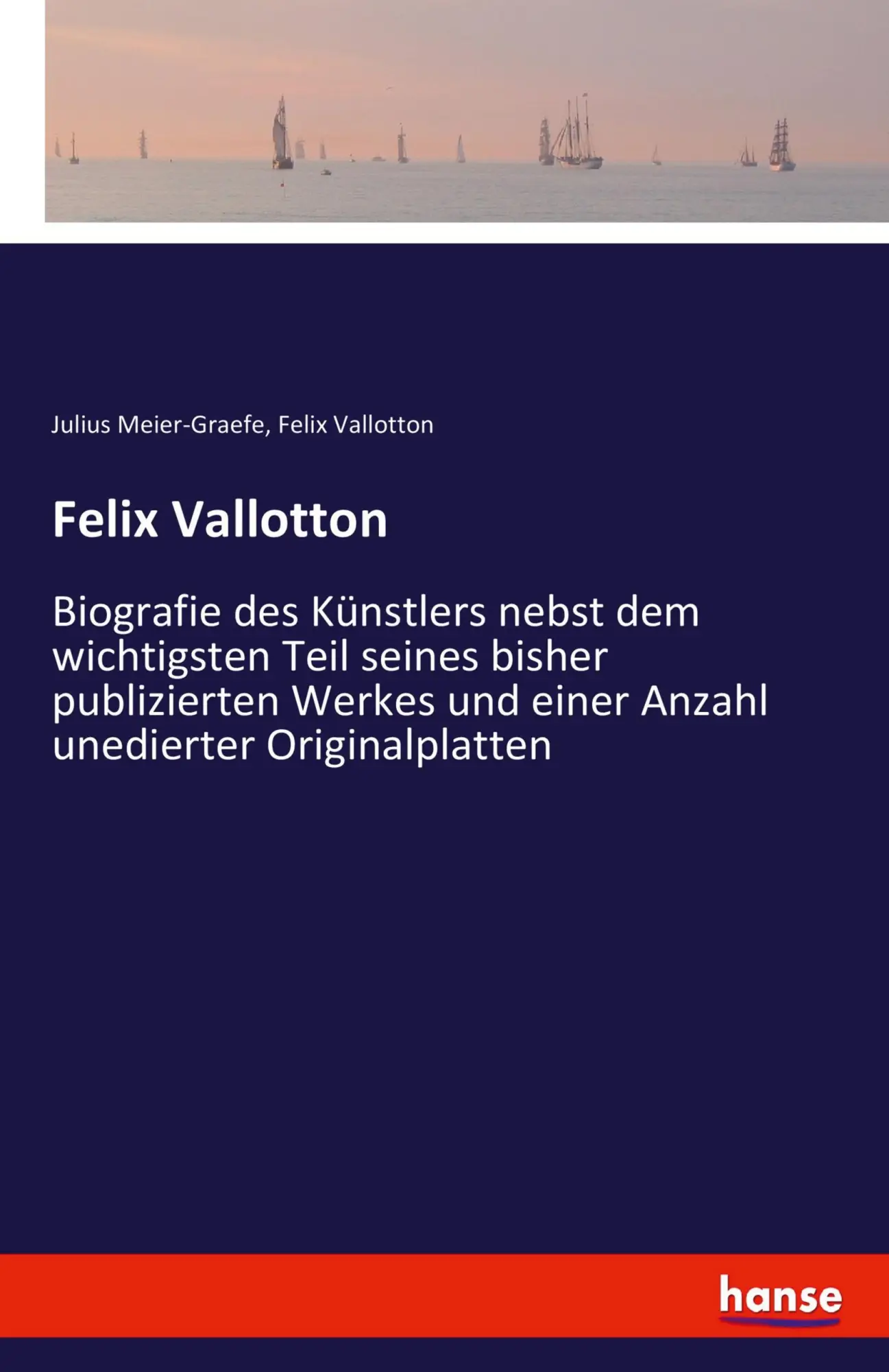Cover: 9783742812445 | Felix Vallotton | Julius Meier-Graefe (u. a.) | Taschenbuch | 168 S.