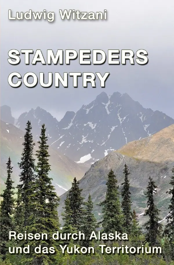 Cover: 9783819062445 | Stampeders´ Country | Ludwig Witzani | Taschenbuch | 264 S. | Deutsch