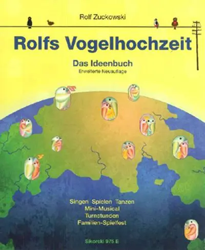 Cover: 9783940982445 | Rolfs Vogelhochzeit. Best.-Nr. 975 E | Rolf Zuckowski | Taschenbuch