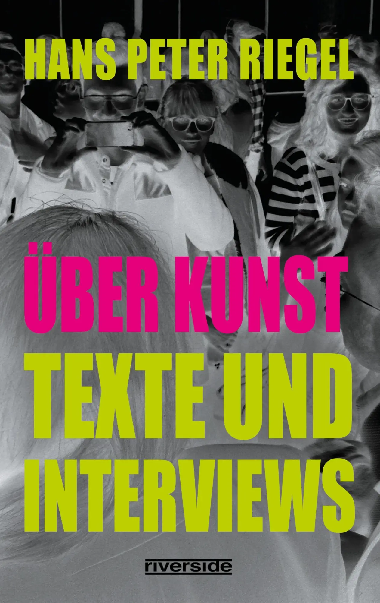 Cover: 9783952482445 | Über Kunst | Texte und Interviews | Hans Peter Riegel | Taschenbuch