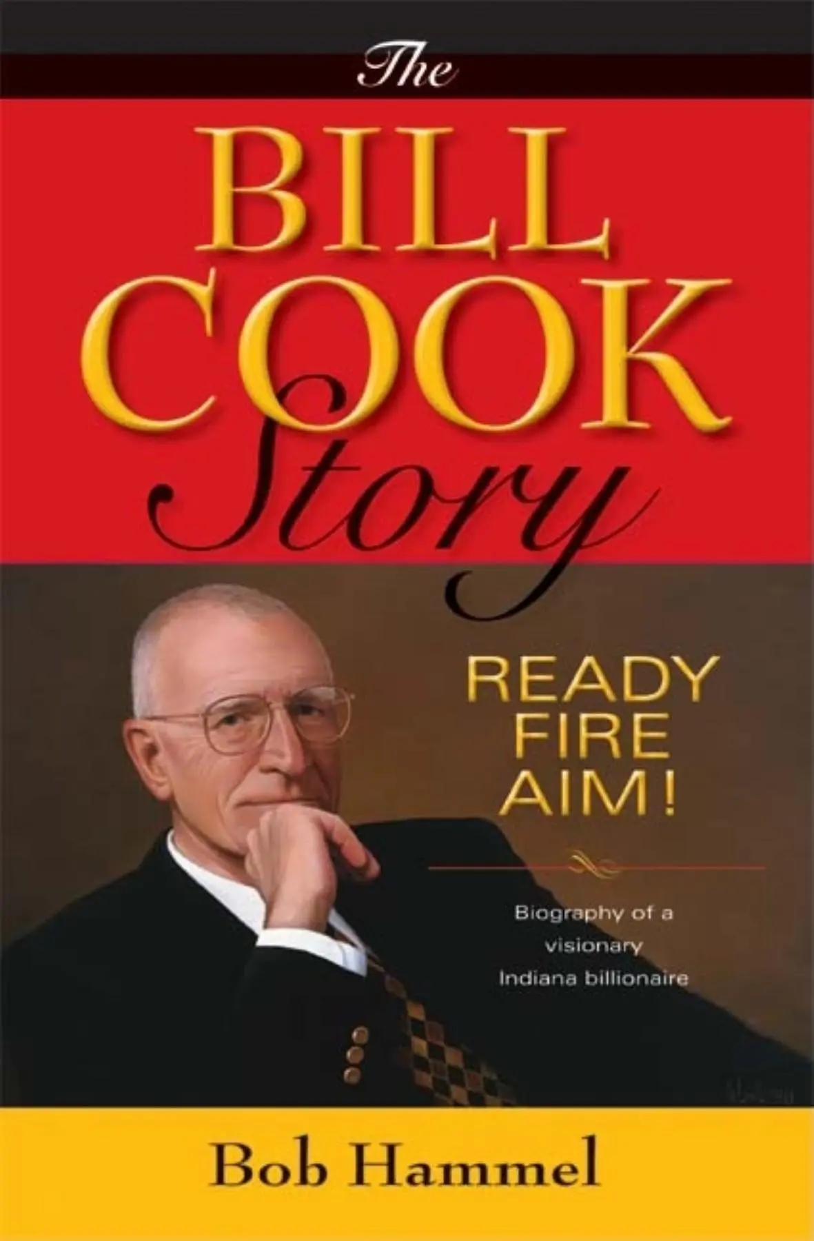 Cover: 9780253352545 | The Bill Cook Story | Ready, Fire, Aim! | Bob Hammel | Buch | Englisch