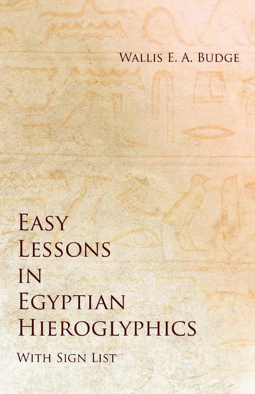 Cover: 9781528712545 | Easy Lessons in Egyptian Hieroglyphics with Sign List | Budge | Buch