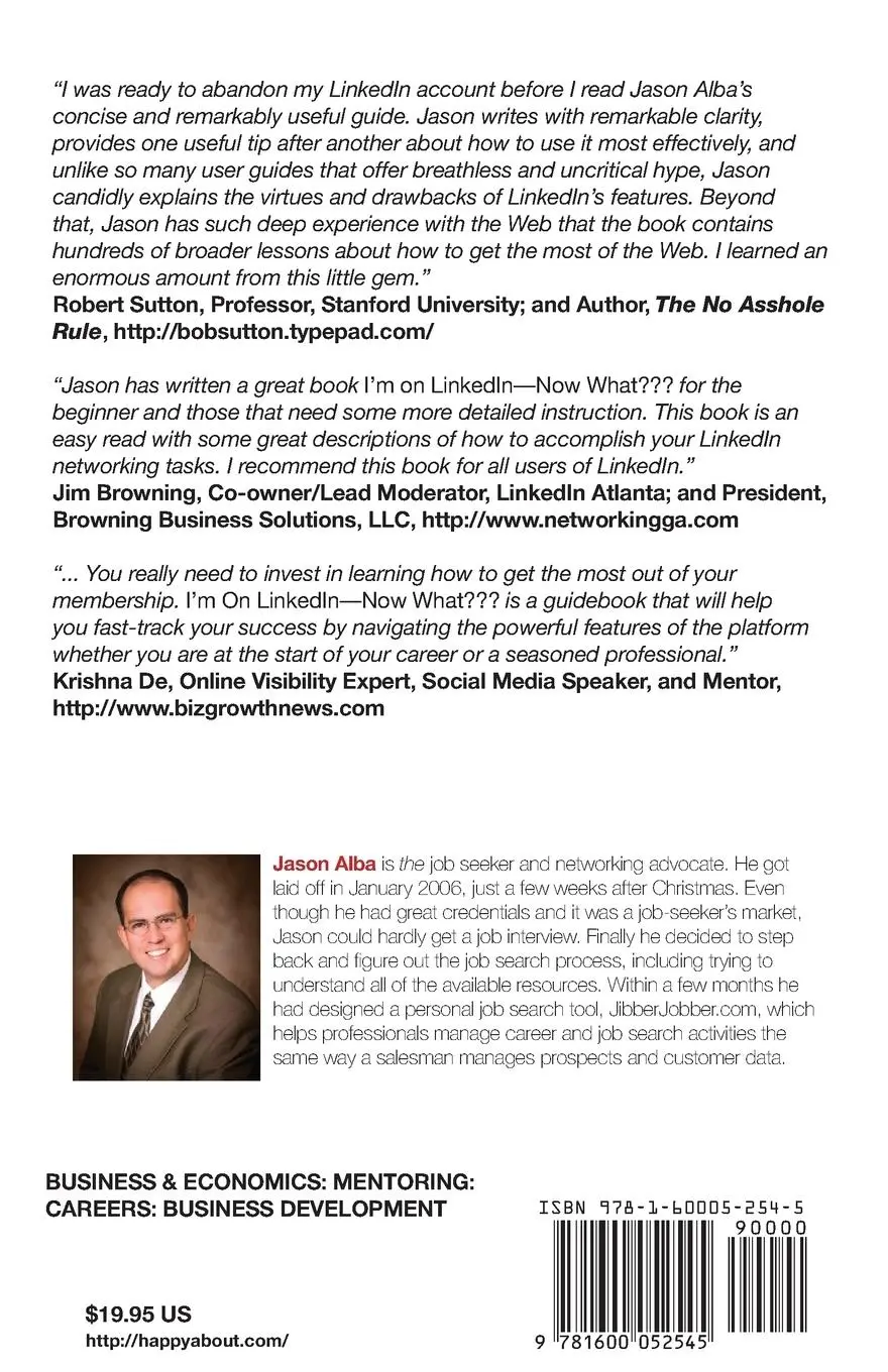 Rückseite: 9781600052545 | I'm on Linkedin--Now What (Fourth Edition) | Jason Alba | Taschenbuch