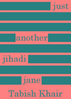 Cover: 9781902932545 | Khair, T: Just Another Jihadi Jane | Tabish Khair | Taschenbuch | 2016