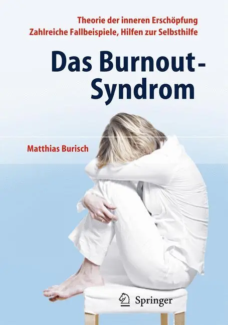Cover: 9783642362545 | Das Burnout-Syndrom | Matthias Burisch | Buch | X | Deutsch | 2013