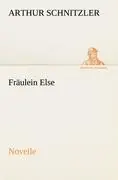 Cover: 9783842412545 | Fräulein Else | Novelle | Arthur Schnitzler | Taschenbuch | 68 S.