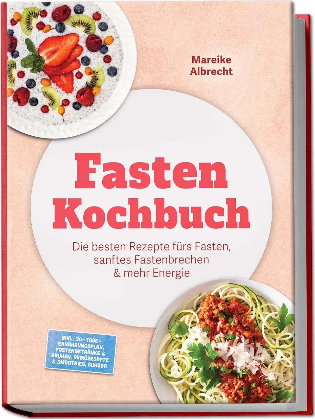 Cover: 9783989102545 | Fasten Kochbuch: Die besten Rezepte fürs Fasten, sanftes...