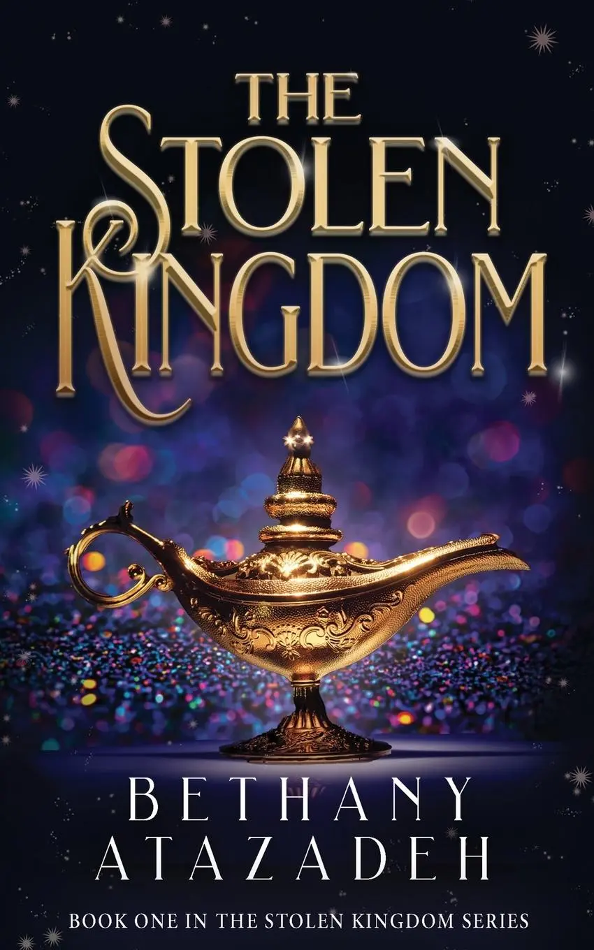 Cover: 9781088222645 | The Stolen Kingdom | An Aladdin Retelling | Bethany Atazadeh | Buch