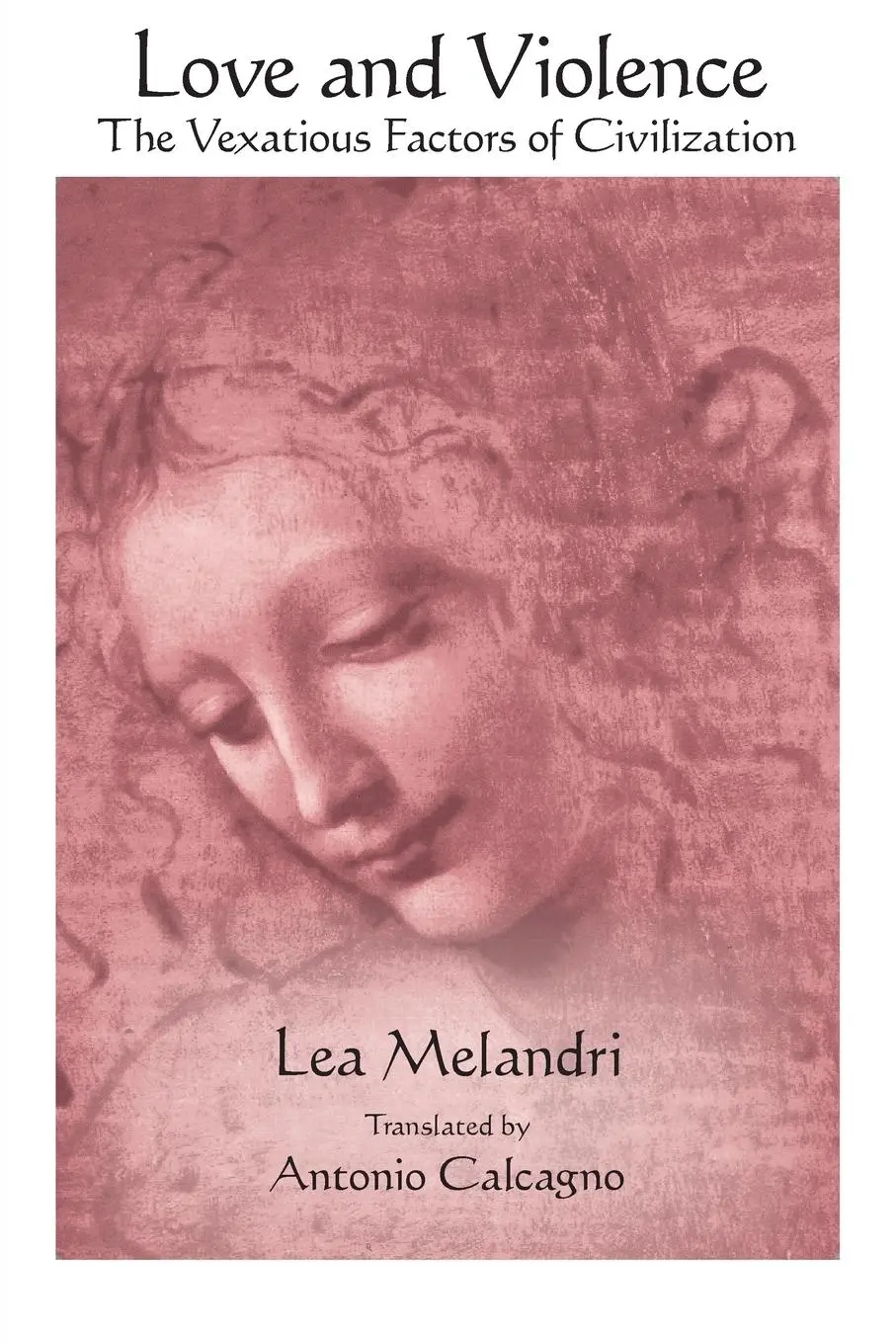 Cover: 9781438472645 | Love and Violence | The Vexatious Factors of Civilization | Melandri