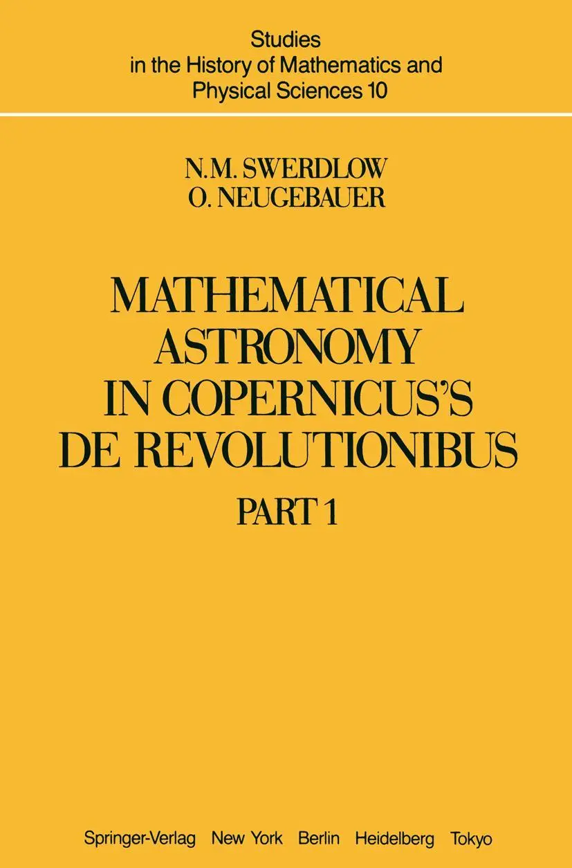 Cover: 9781461382645 | Mathematical Astronomy in Copernicus' De Revolutionibus | In Two Parts