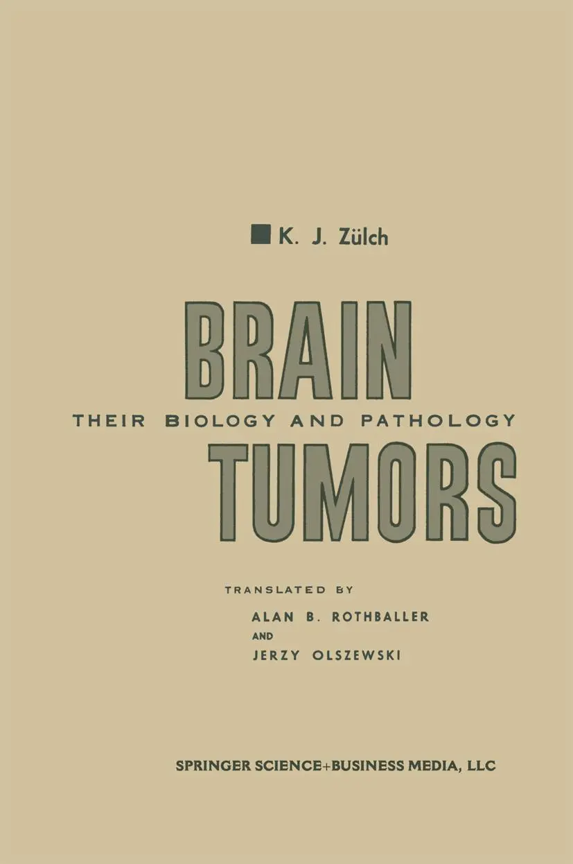 Cover: 9781489962645 | Brain Tumors | Their Biology and Pathology | Klaus Joachim Zülch | xi