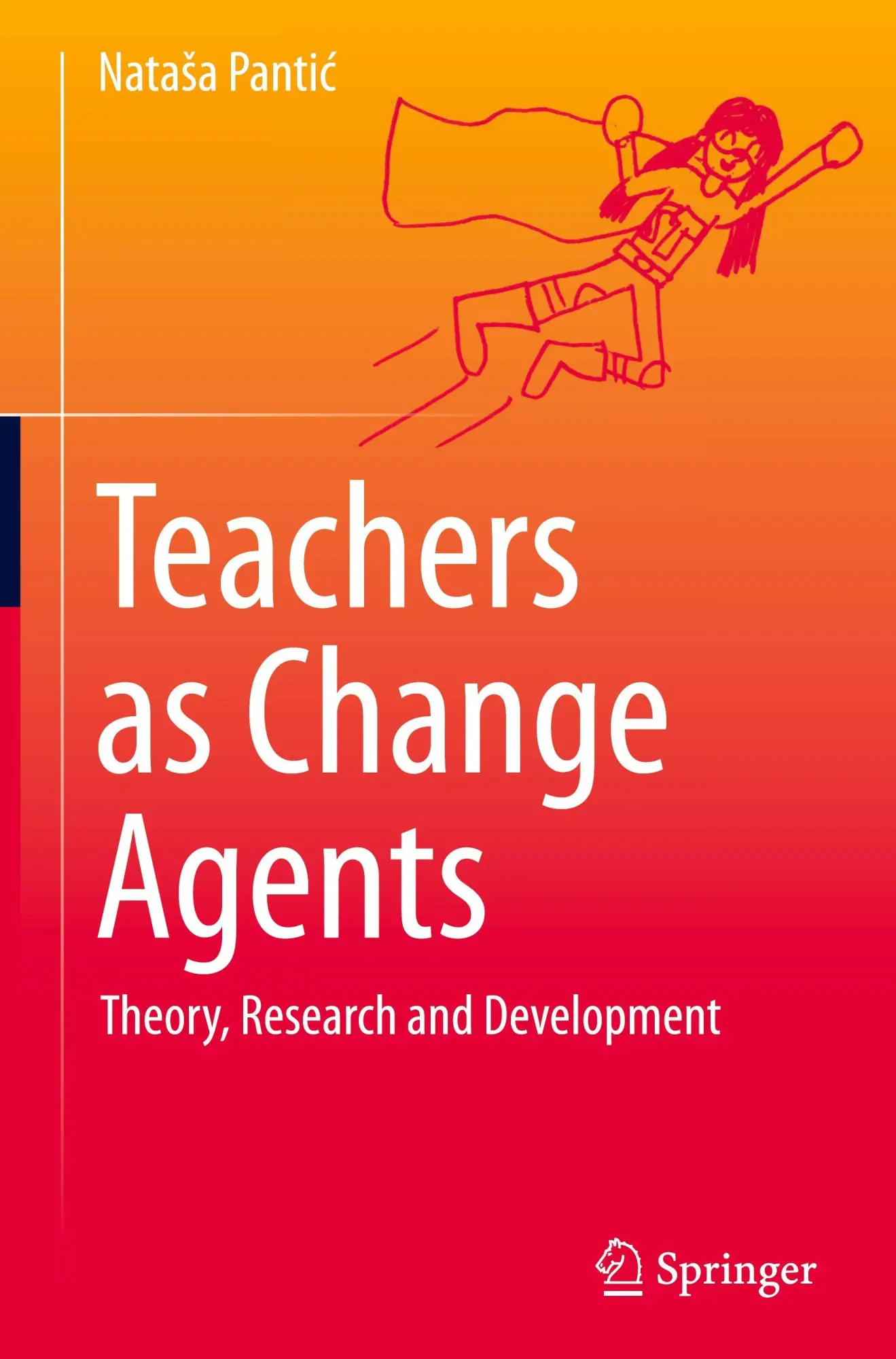 Teachers as Change Agents
