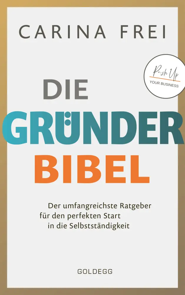 Cover: 9783990602645 | Gründerbibel | Carina Frei | Buch | 448 S. | Deutsch | 2022 | Goldegg