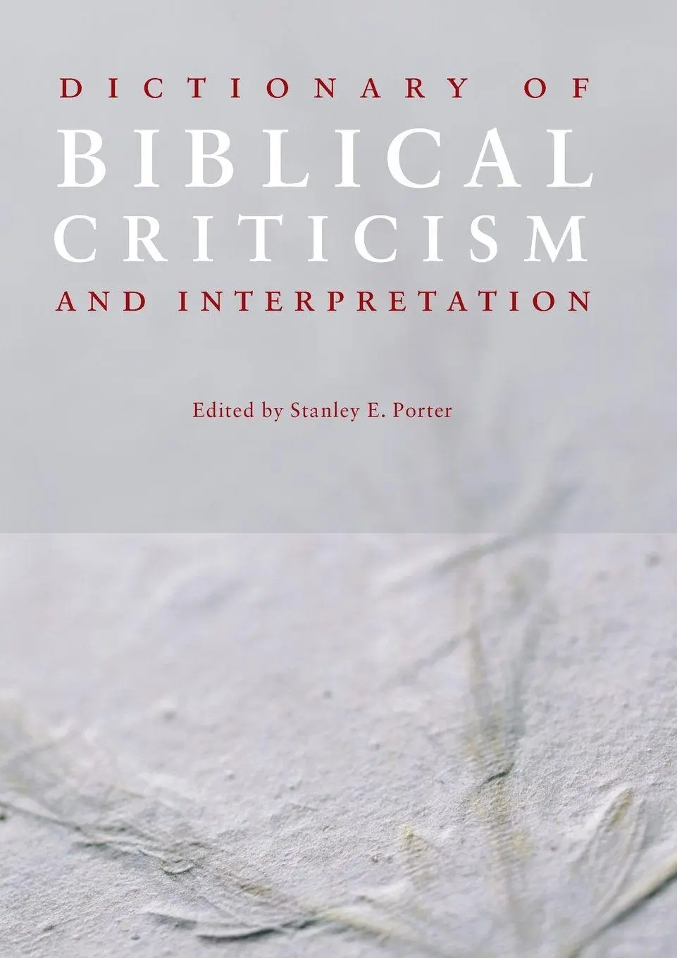 Cover: 9780415552745 | Dictionary of Biblical Criticism and Interpretation | Porter | Buch