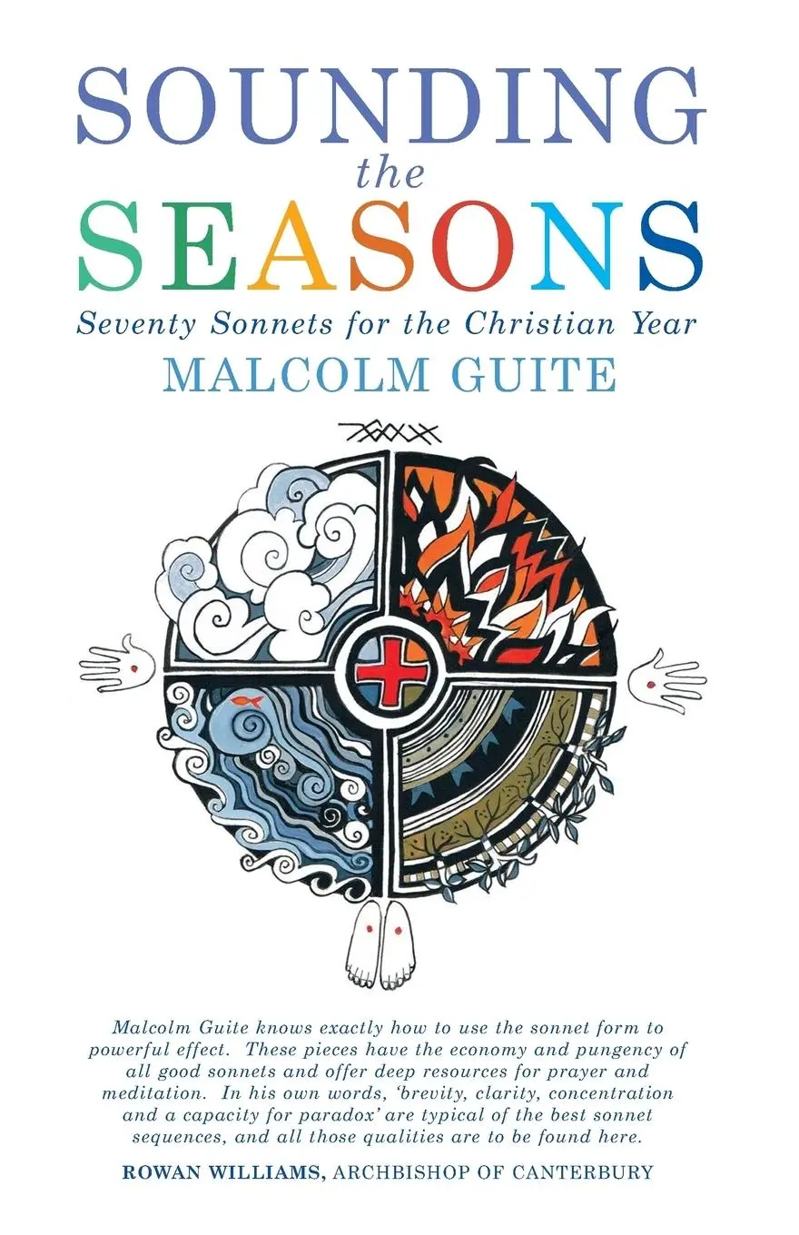 Cover: 9781848252745 | Sounding the Seasons | Seventy Sonnets for Christian Year | Guite