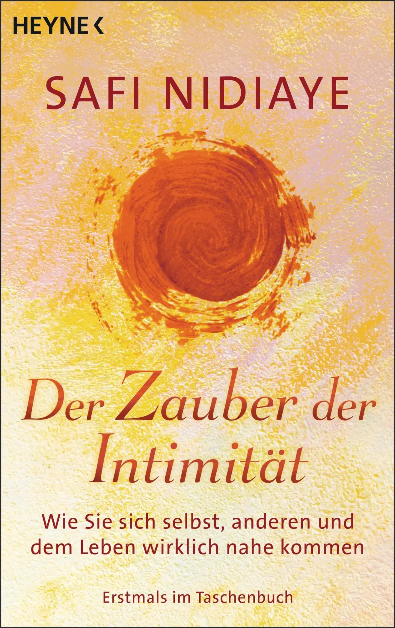 Cover: 9783453702745 | Der Zauber der Intimität | Safi Nidiaye | Taschenbuch | 223 S. | 2015