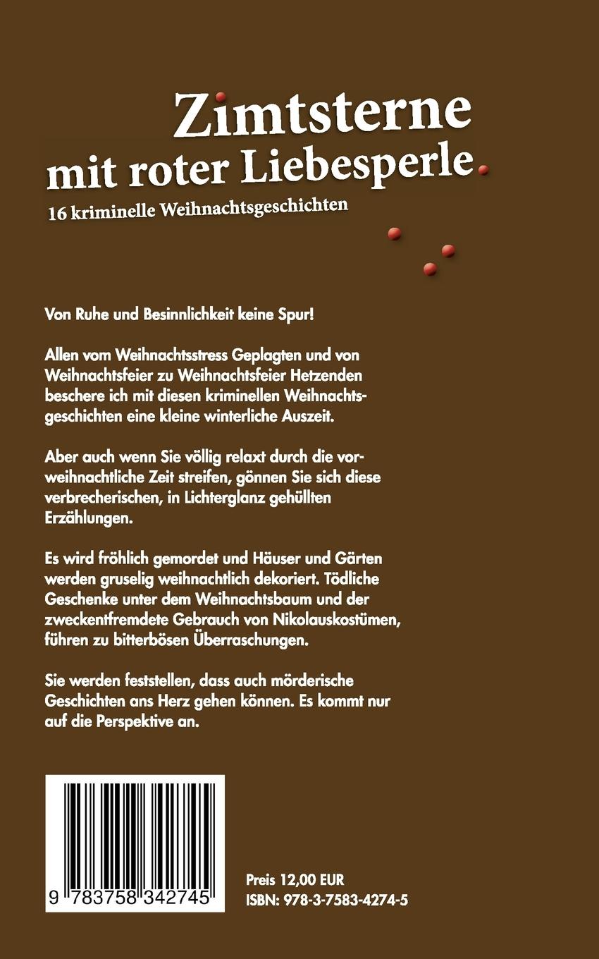 Rückseite: 9783758342745 | Zimtsterne mit roter Liebesperle | 16 kriminelle Weihnachtsgeschichten
