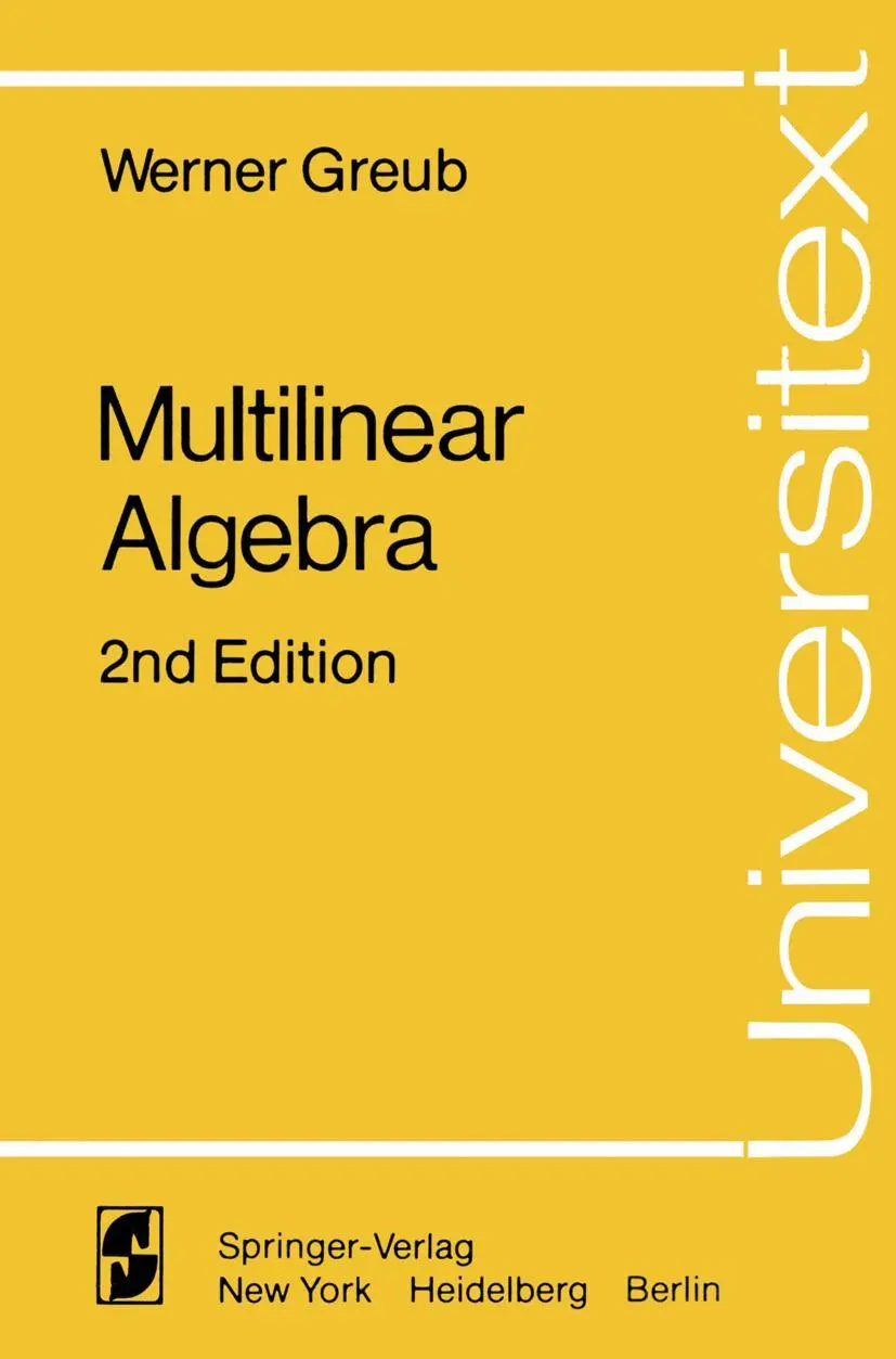 Cover: 9780387902845 | Multilinear Algebra | Werner Greub | Taschenbuch | viii | Englisch Cover: 9780387902845 | Multilinear Algebra | Werner Greub | Taschenbuch | viii | Englisch