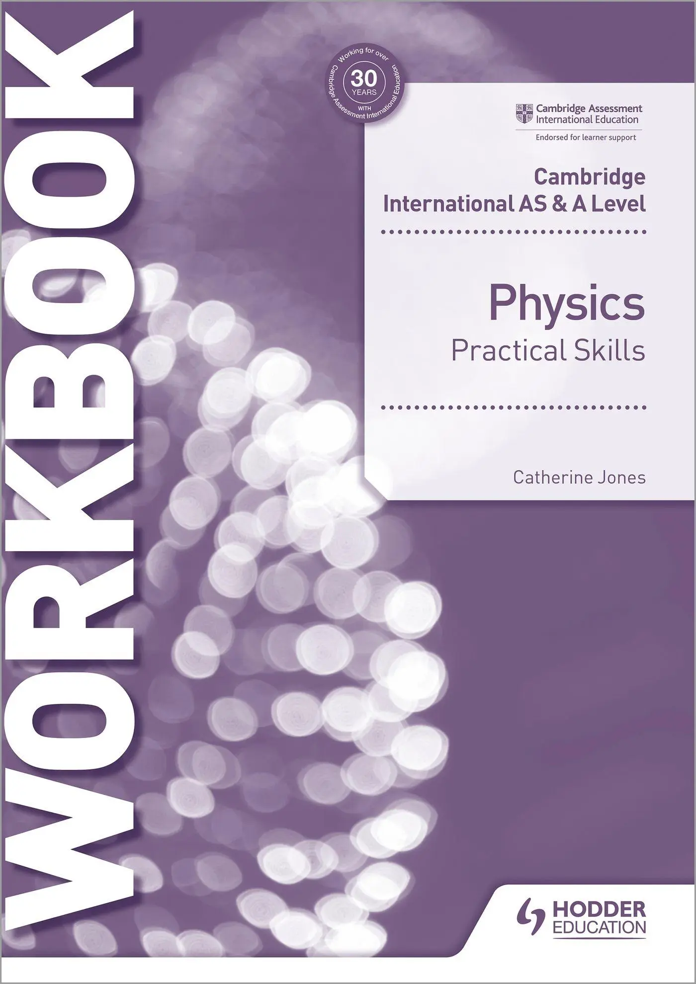 Cover: 9781510482845 | Cambridge International AS &amp; A Level Physics Practical Skills Workbook