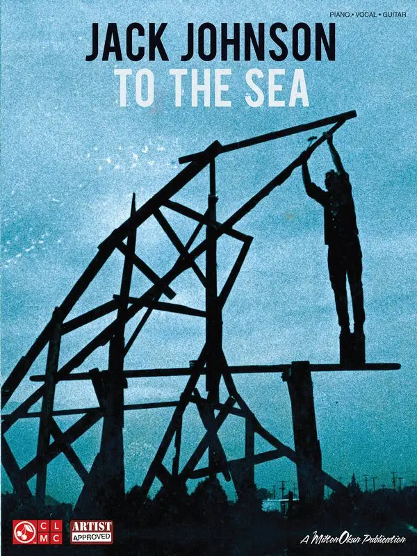 Cover: 9781603782845 | Jack Johnson - To the Sea | Piano-Vocal-Guitar Artist Songbook | Buch