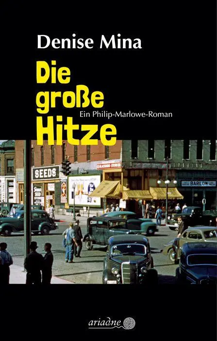 Cover: 9783867542845 | Die große Hitze | Ein Philip-Marlowe-Roman | Denise Mina (u. a.)