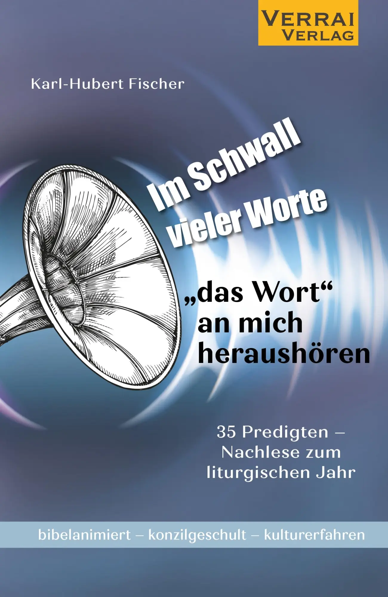 Cover: 9783948342845 | Im Schwall vieler Worte -"Das Wort" an mich heraushören | Fischer