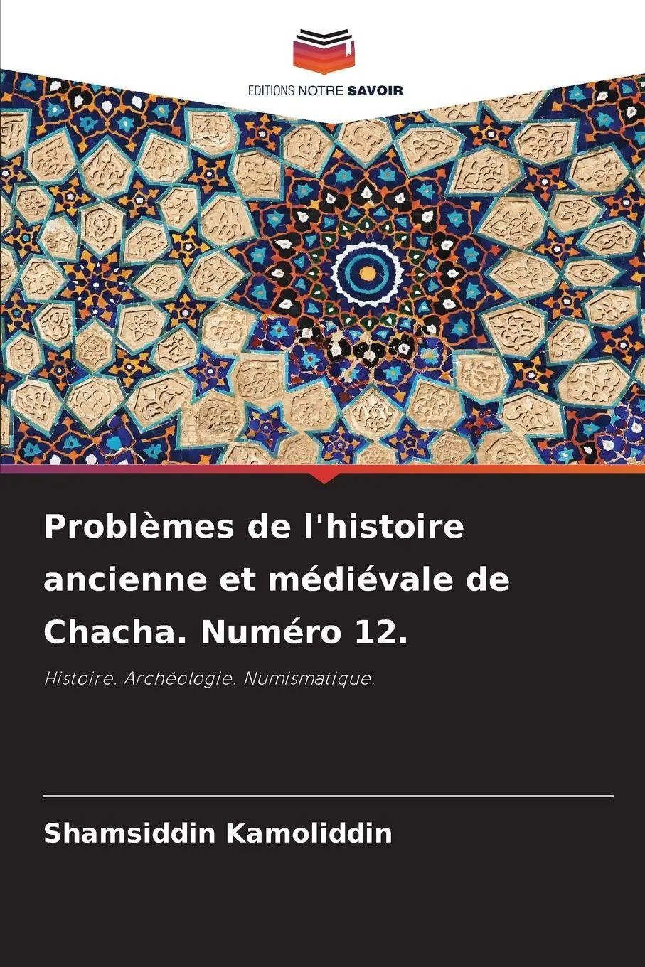 Problèmes de l'histoire ancienne et médiévale de Chacha. Numéro 12.