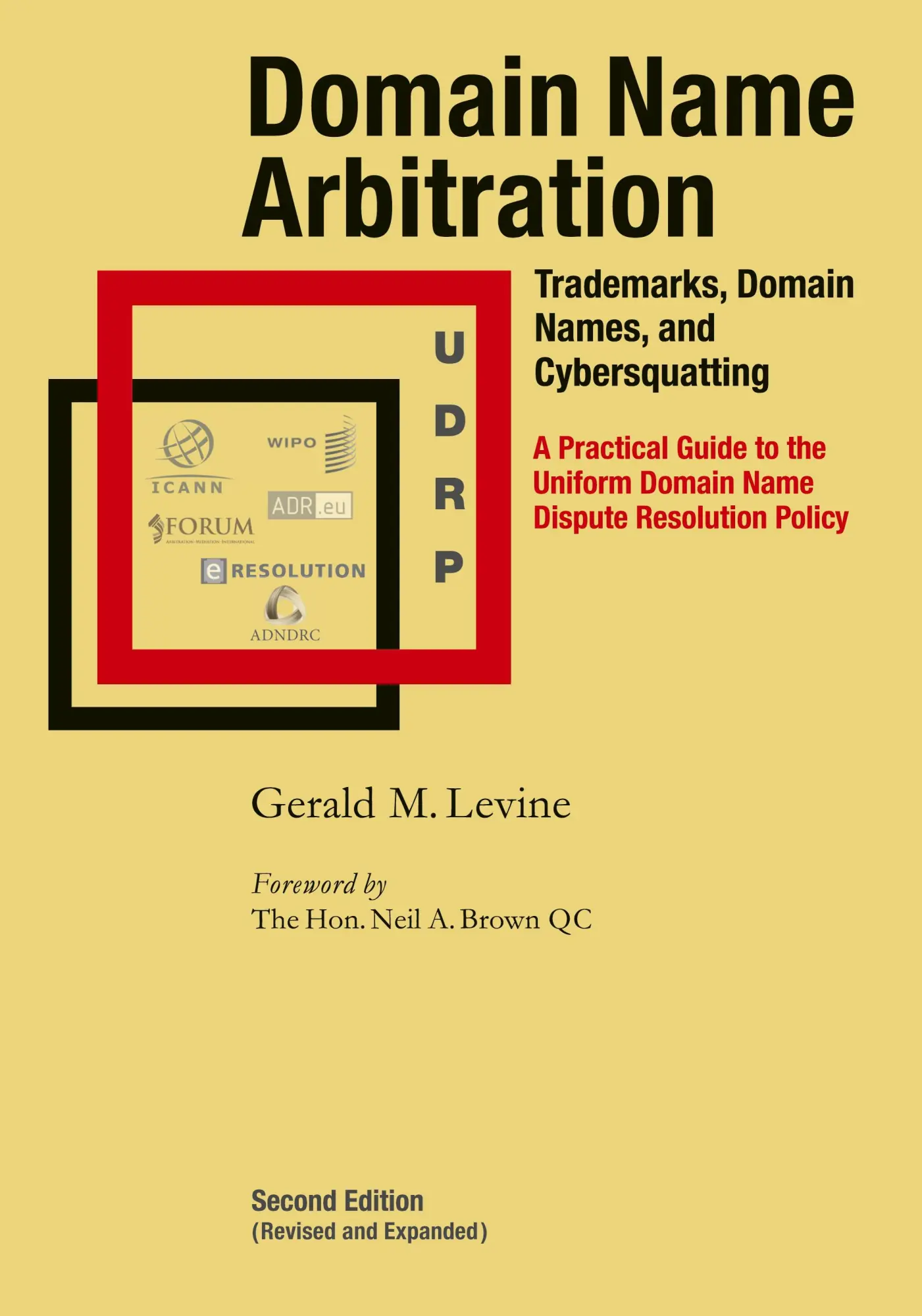 Cover: 9780991582945 | Domain Name Arbitration, Second Edition | Gerald M Levine | Buch