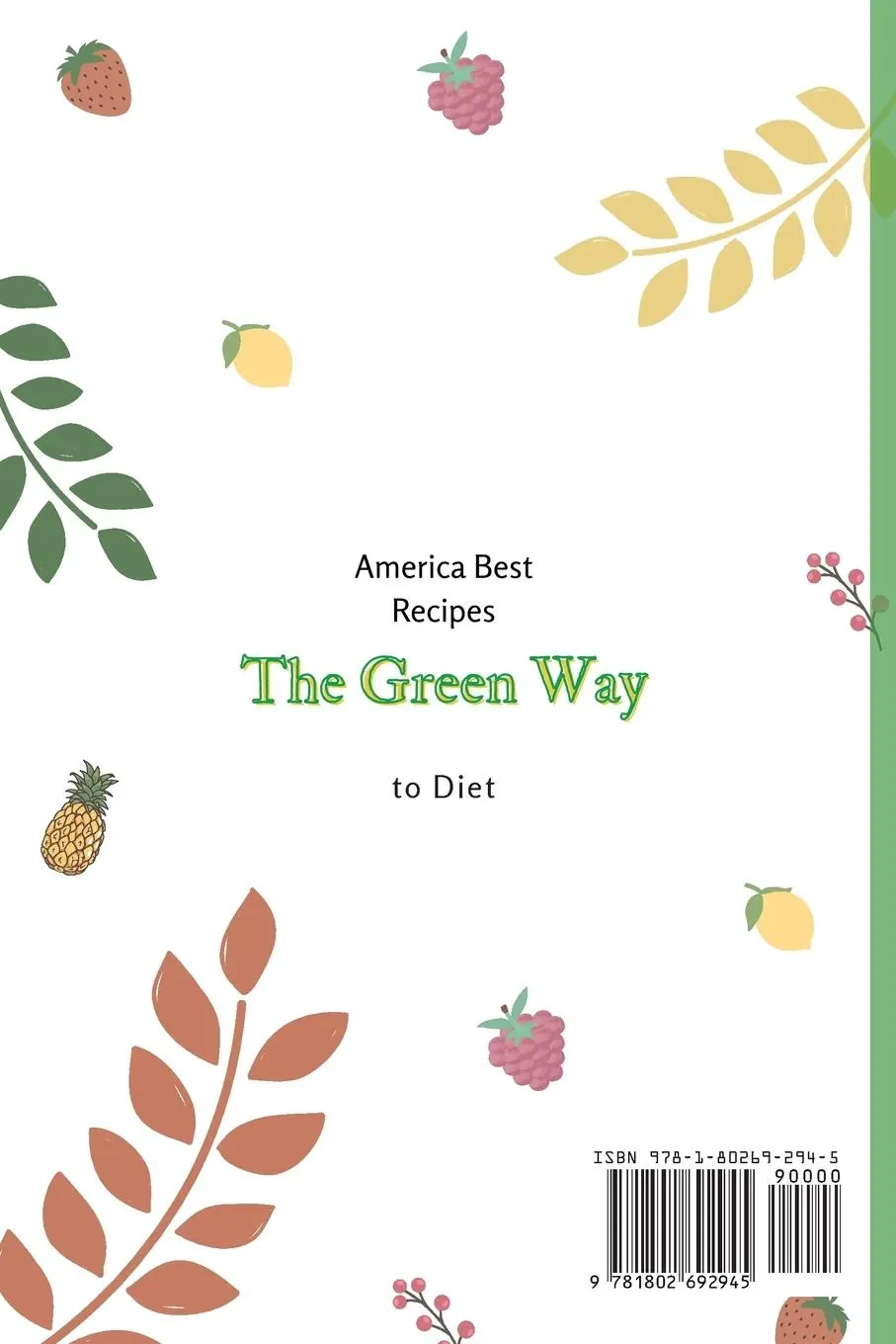 Rückseite: 9781802692945 | The Green Way to Diet | America Best Recipes | Taschenbuch | Englisch
