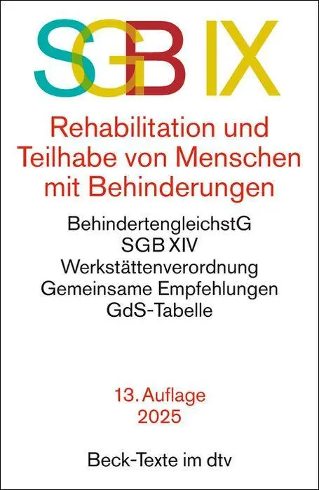 SGB IX Rehabilitation und Teilhabe von Menschen mit Behinderungen