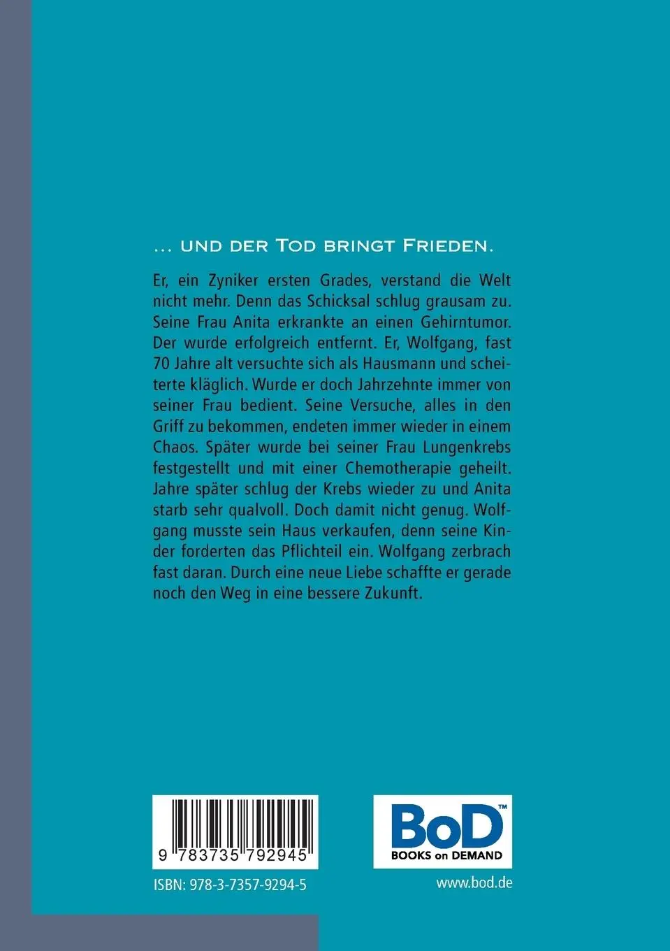 Rückseite: 9783735792945 | ....und der Tod bringt Frieden | Wolfgang Muss | Taschenbuch | 388 S.