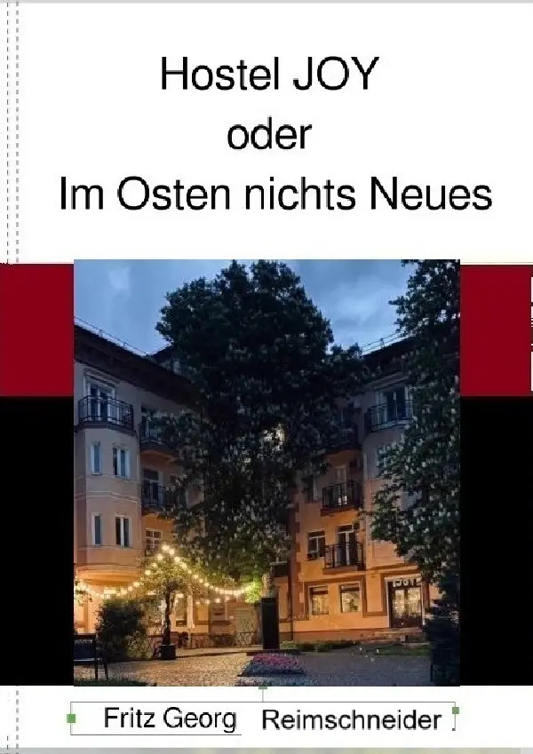 Cover: 9783759862945 | Hostel JOY | oder im Osten nichts Neues | Fritz Georg Reimschneider