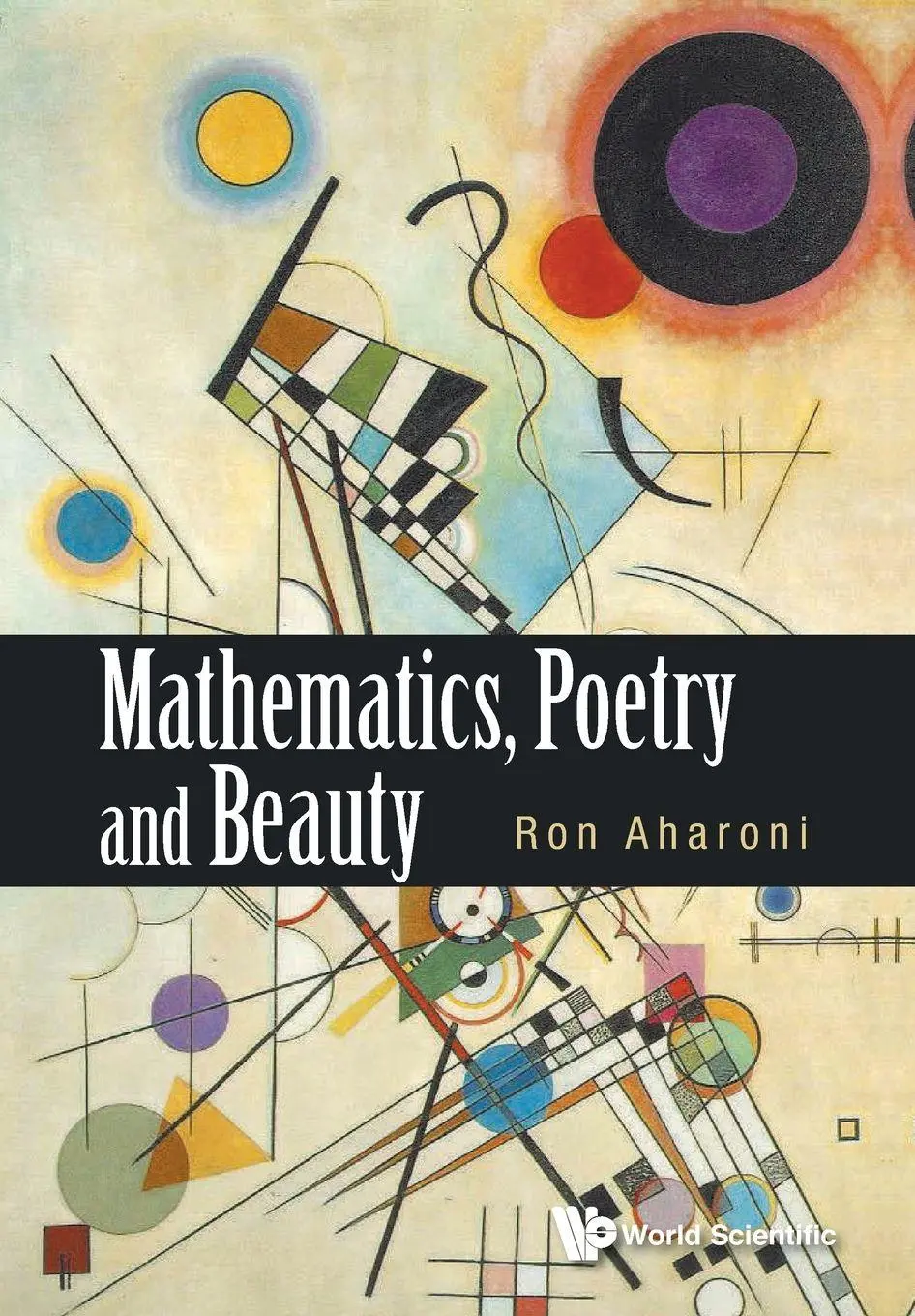 Cover: 9789814602945 | MATHEMATICS, POETRY AND BEAUTY | Aharoni Ron | Taschenbuch | Englisch