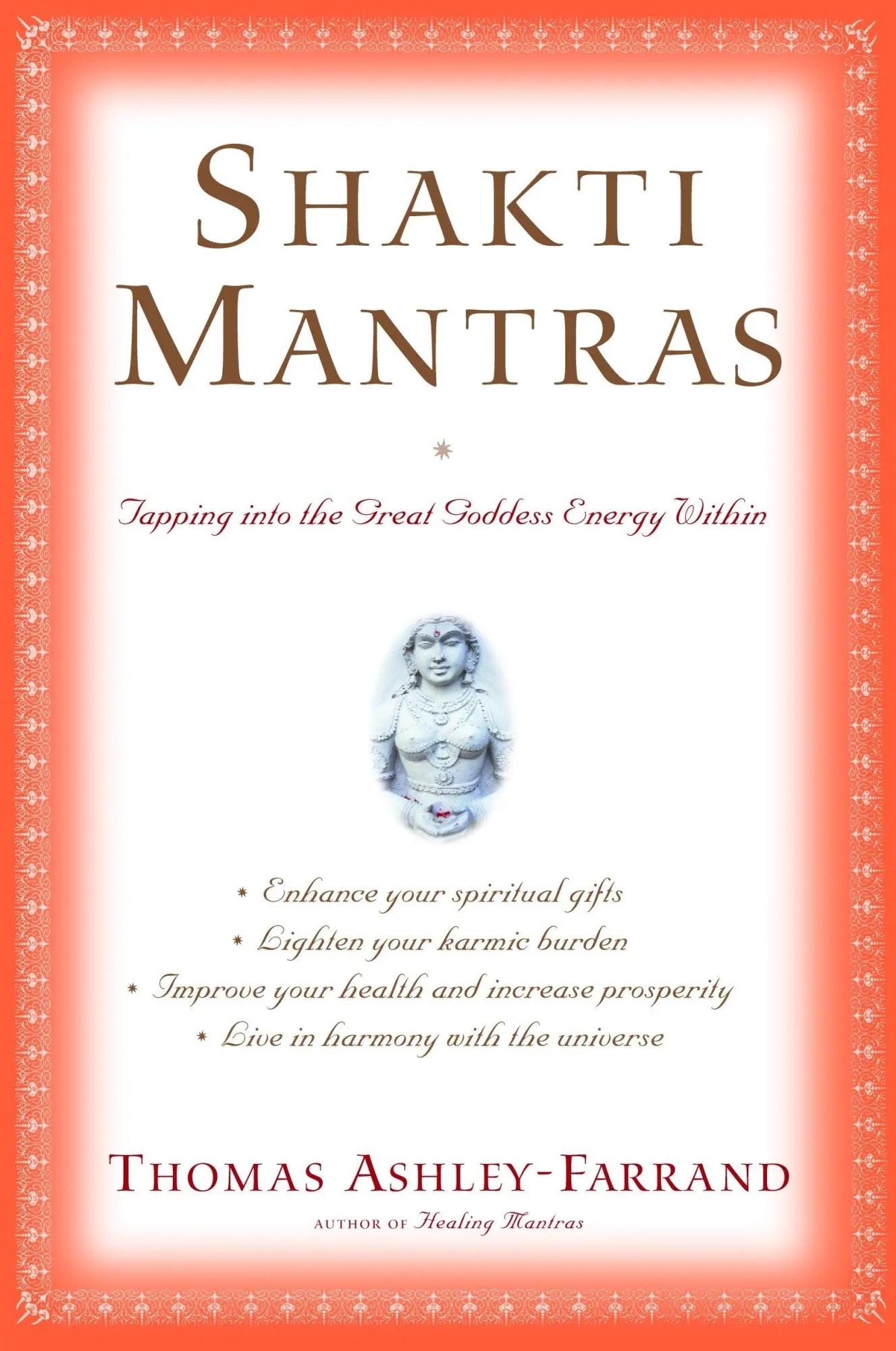 Cover: 9780345443045 | Shakti Mantras | Tapping Into the Great Goddess Energy Within | Buch