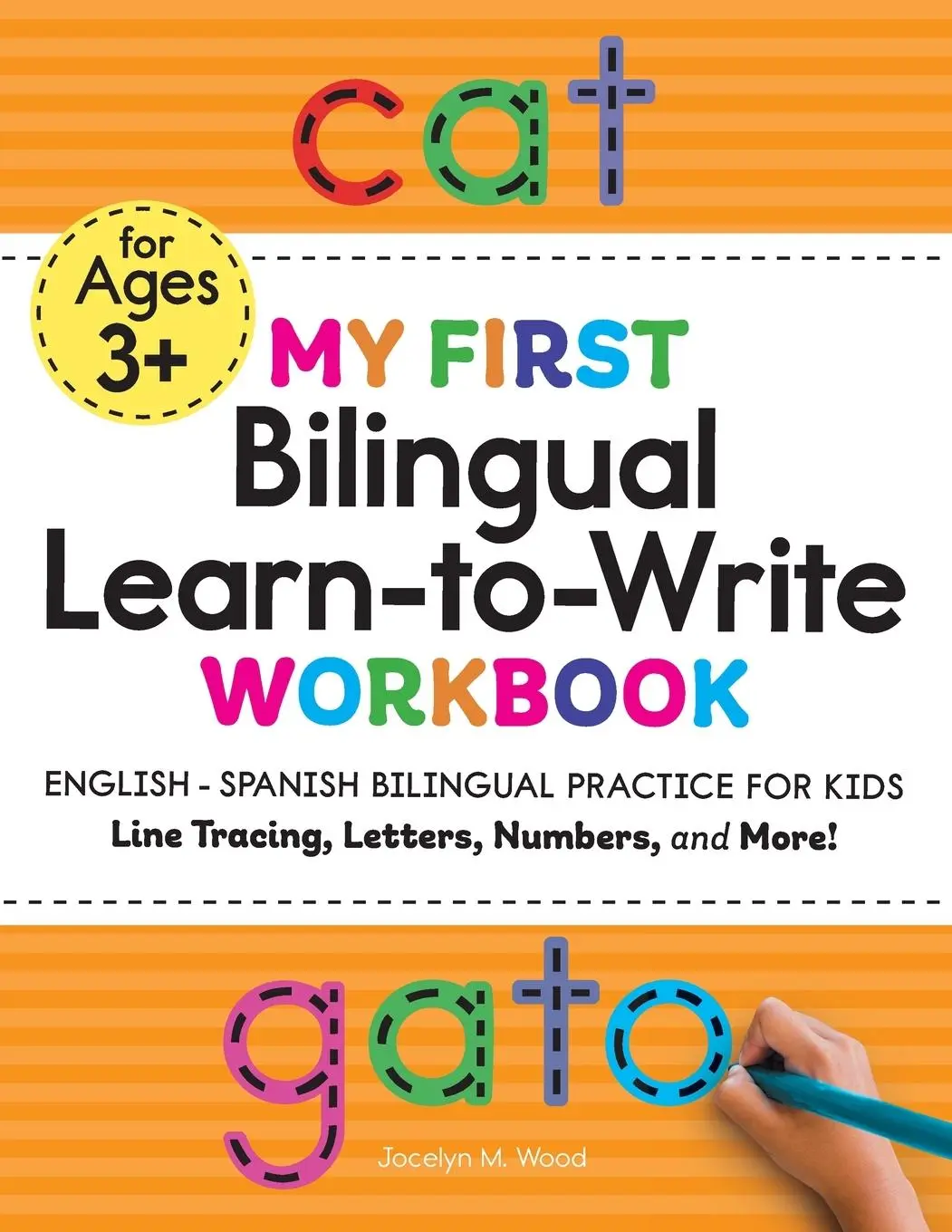 Cover: 9781648763045 | My First Bilingual Learn-to-Write Workbook | Jocelyn Wood | Buch