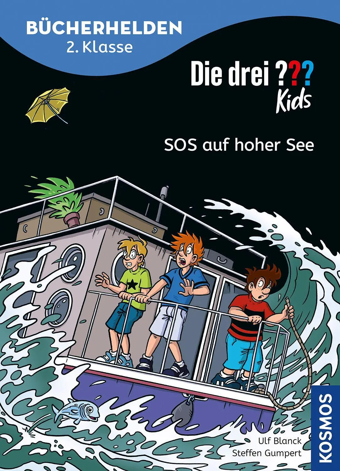 Cover: 9783440183045 | Die drei ??? Kids, Bücherhelden 2. Klasse, SOS auf hoher See | Blanck