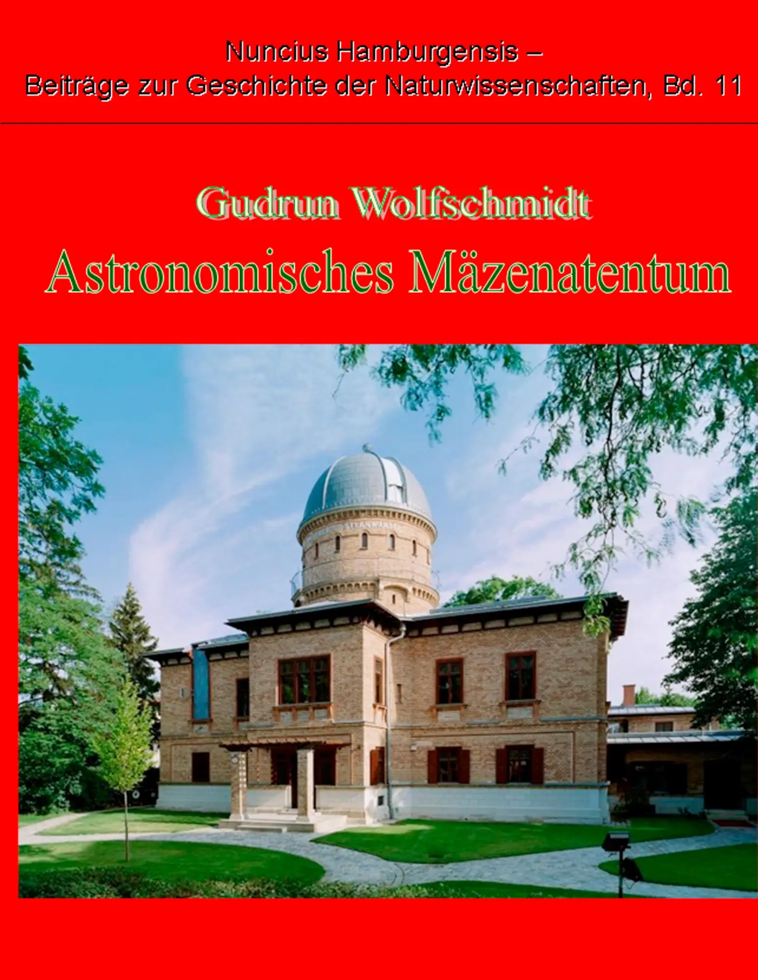 Cover: 9783837033045 | Astronomisches Mäzenatentum | Gudrun Wolfschmidt | Taschenbuch | 2009