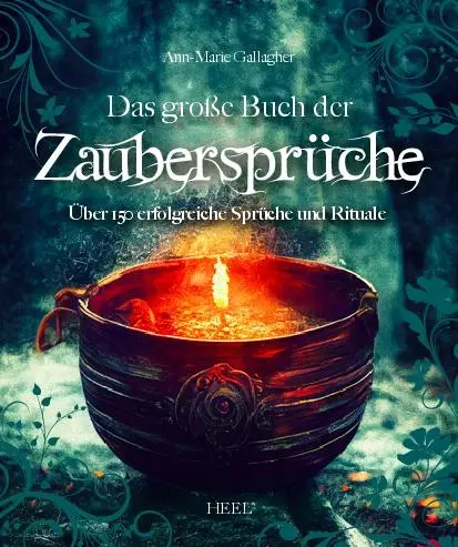 Bild: 9783898803045 | Das große Buch der Zaubersprüche | Ann-Marie Gallagher | Taschenbuch