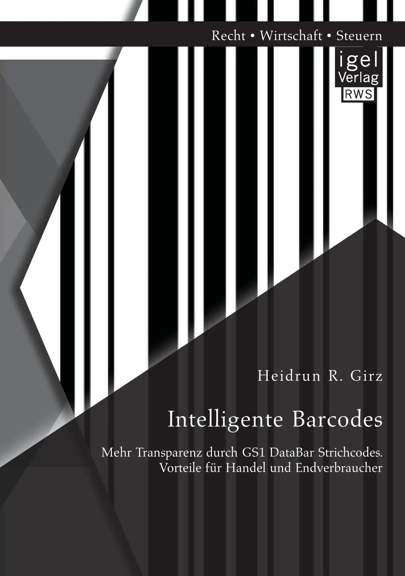 Cover: 9783954853045 | Intelligente Barcodes: Mehr Transparenz durch GS1 DataBar...